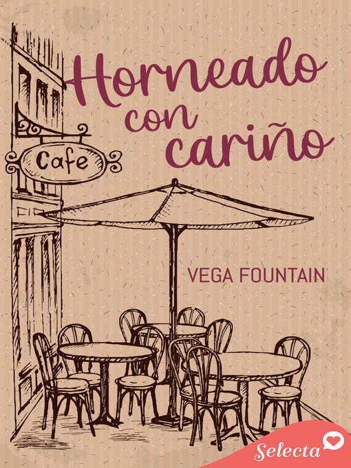 Title details for Horneado con cariño by Vega Fountain - Available